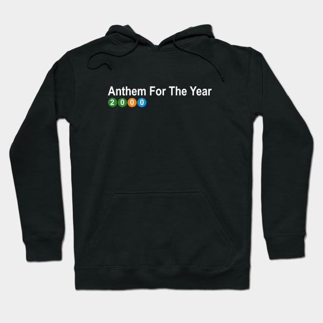ANTHEM FOR THE YEAR 2000 SILVERCHAIR'S YEAR SONG Hoodie by Marlina Puspa